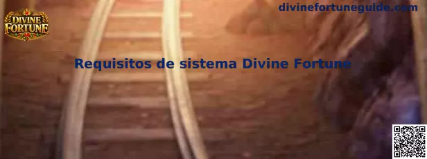 Requisitos de sistema Divine Fortune