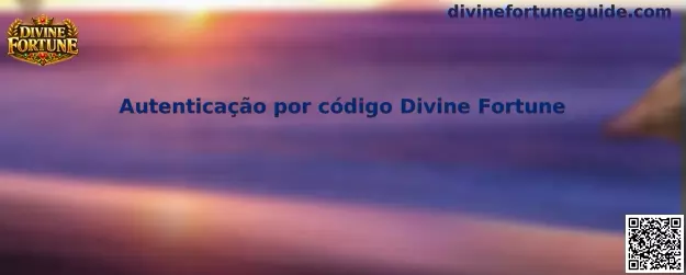 Autenticación por código Divine Fortune