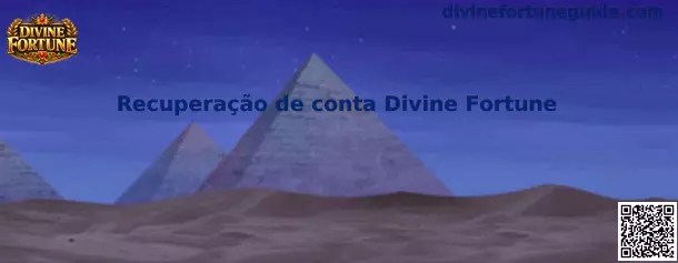Recuperação de conta Divine Fortune en plataformas de juego