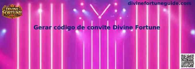 Gerar código de convite Divine Fortune guía visual