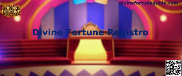 Guía visual del proceso de Divine Fortune Registro