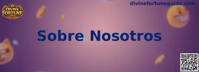 Imagen de la sección Sobre Nosotros de Divine Fortune